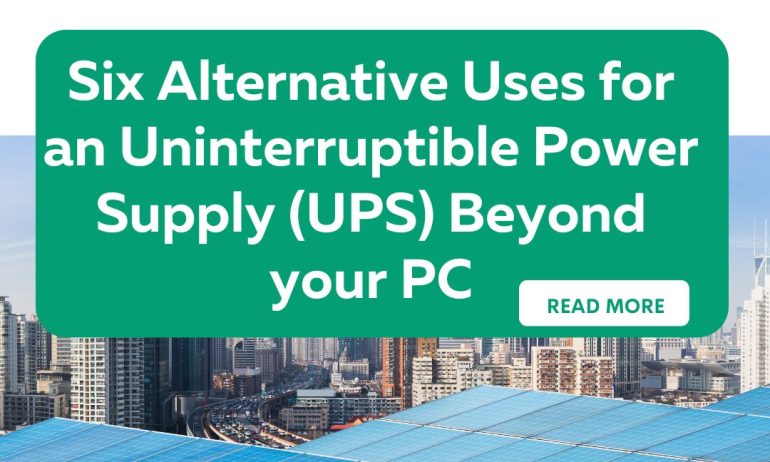 Six Alternative Uses for an Uninterruptible Power Supply (UPS) Beyond your P