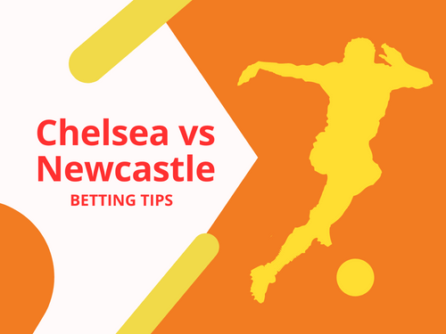 Chelsea vs Newcastle betting tips: predictions and odds for EPL clash